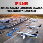 Niespodziewana burza zalała lotnisko Ławica: Dramatyczne sceny zarejestrowane na filmie!